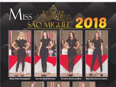 Apresentao das candidatas do Concurso Miss So Miguel 2018