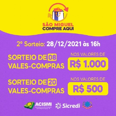 ACISMI vai realizar o segundo sorteio da Campanha So Miguel Compre Aqui no valor total de R$ 18 mil no dia 28